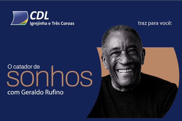 Hoje: em noite de inspira&ccedil;&atilde;o, Geraldo Rufino apresenta &ldquo;O Catador de Sonhos&rdquo; em Igrejinha