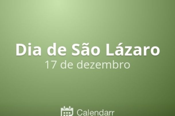 17 de dezembro - Dia de S&atilde;o L&aacute;zaro