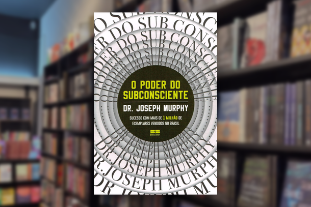 O poder do subconsciente de Joseph Murphy