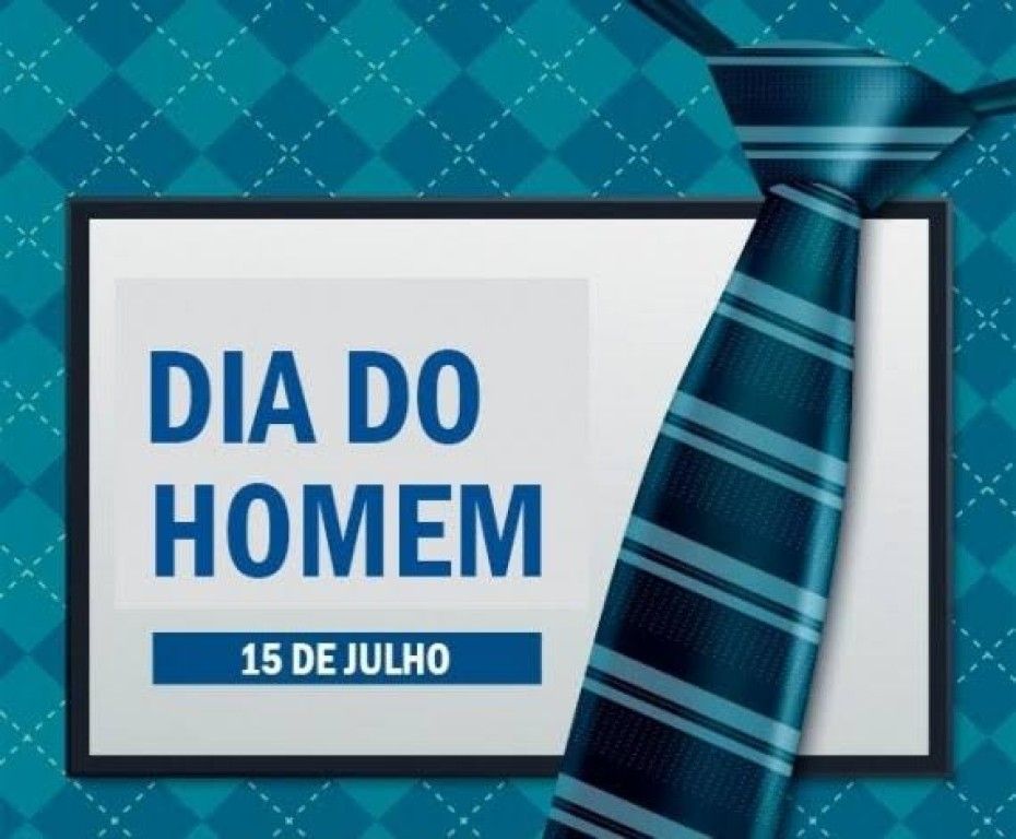 Porque hoje é o Dia do Homem? Quem inventou o Dia do Homem?