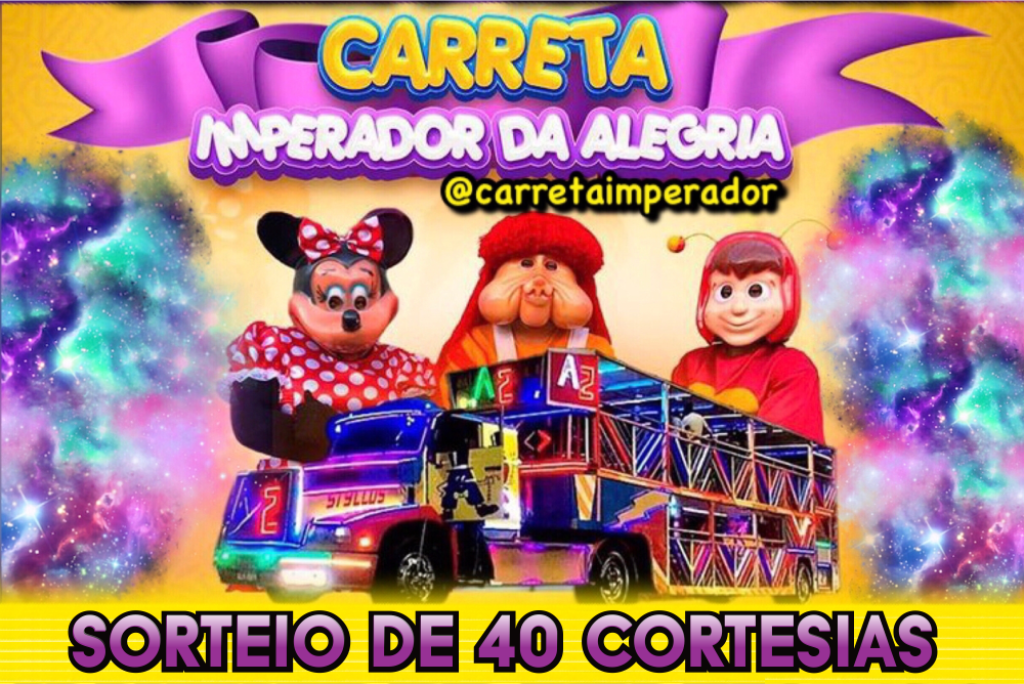 Carreta Explosão - A maior carreta da alegria do Brasil.