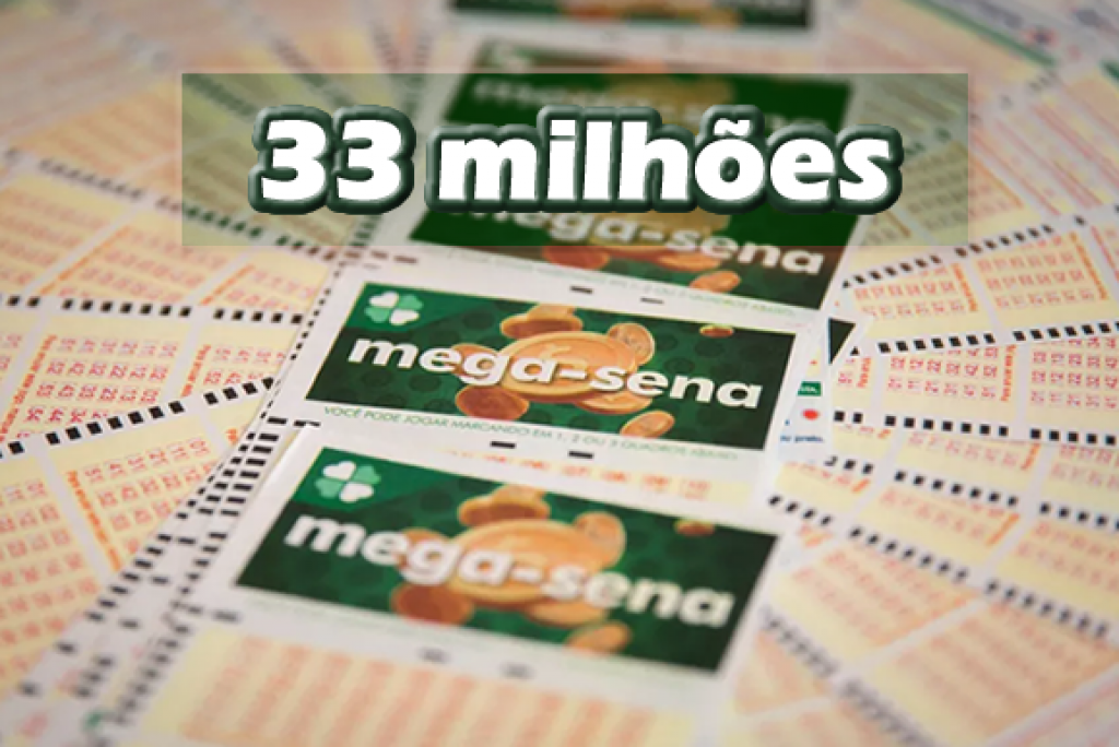 Mega-Sena acumula e prêmio vai a R$ 33 milhões