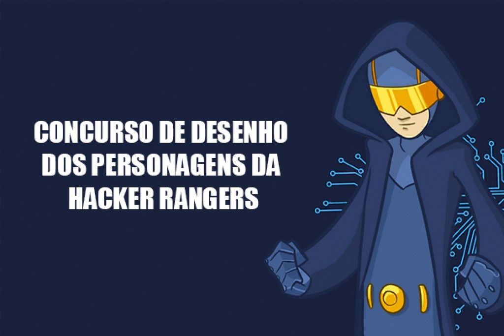 Concurso de desenho dos personagens da Hacker Rangers; saiba como  participar!