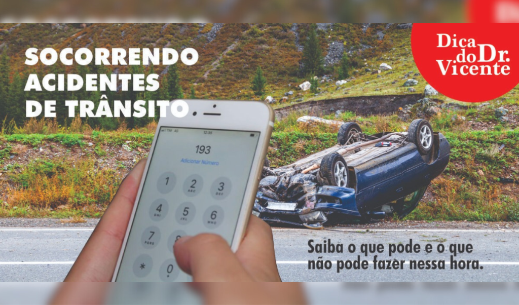 Acidente de trânsito: você sabe quando não deve mexer na vítima?